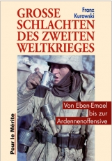 Buch - Große Schlachten des Zweiten Weltkrieges - Von Eben-Emael bis zur Ardennenoffensive Buch - Große Schlachten des Zweiten Weltkrieges - Von Eben-Emael bis zur Ardennenoffensive