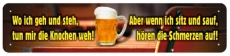 Blechschild - Bier schmerz Motiv 2 - XXL Version - S78 Blechschild - Bier schmerz Motiv 2 - XXL Version - S78