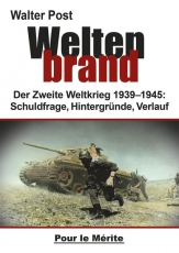 Weltenbrand - Der Zweite Weltkrieg 1939-1945 Weltenbrand - Der Zweite Weltkrieg 1939-1945
