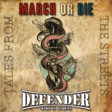 Defender / March or Die -Tales from the Streets- Defender / March or Die -Tales from the Streets-