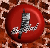 Button - Bloodshed - Motiv 1 Button - Bloodshed - Motiv 1