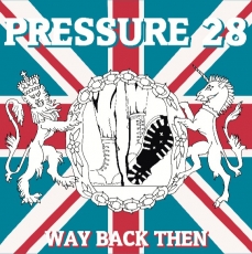 Pressure28 -Way back then- Pressure28 -Way back then-
