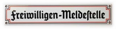 Emailleschild - Freiwilligen-Meldestelle - riesig Emailleschild - Freiwilligen-Meldestelle - riesig