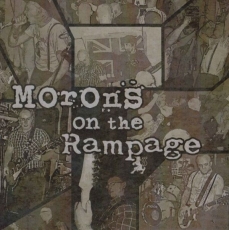 Rampage & The Morons - Morons On The Rampage - DigiPack Rampage & The Morons - Morons On The Rampage - DigiPack