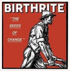 Birthrite -The seeds of change- Birthrite -The seeds of change-