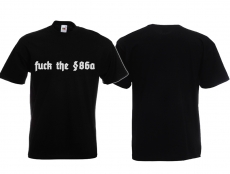 T-Hemd - fuck the §86a T-Hemd - fuck the §86a