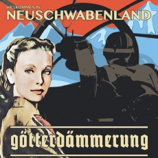 Götterdämmerung -Neuschwabenland- Götterdämmerung -Neuschwabenland-