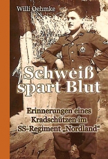 Buch - Schweiß spart Blut - Willi Oehmke Buch - Schweiß spart Blut - Willi Oehmke