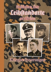 Buch - Soldaten der Leibstandarte erzählen Buch - Soldaten der Leibstandarte erzählen