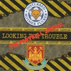 Disturbed Motherfucker / Hammered MF - Looking for Trouble Vol.4 Disturbed Motherfucker / Hammered MF - Looking for Trouble Vol.4