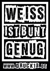 Weiss ist bunt genug - Aufkleber Paket 10 Stück Weiss ist bunt genug - Aufkleber Paket 10 Stück