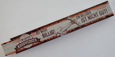 Zollstock - ein guter Handwerker ist nicht billig - Z142 Zollstock - ein guter Handwerker ist nicht billig - Z142