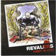 Revalers – First Blood Revalers – First Blood