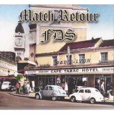 Match Retour / FDS -Same- Split CD Match Retour / FDS -Same- Split CD