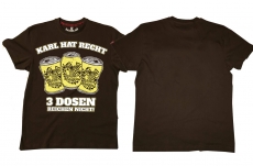Premium Shirt - Karl hat Recht - 3 Dosen reichen nicht - Reichsbräu - braun Premium Shirt - Karl hat Recht - 3 Dosen reichen nicht - Reichsbräu - braun