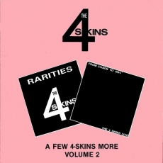 The 4 Skins - From Chaos to 1984/ Rarities (2 LPs on 1 CD) The 4 Skins - From Chaos to 1984/ Rarities (2 LPs on 1 CD)