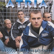 Atria - In good times & in bad times +++EINZELSTÜCK+++ Atria - In good times & in bad times +++EINZELSTÜCK+++