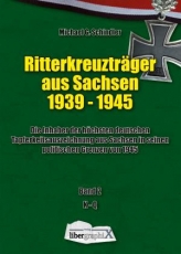 Buch - Ritterkreuzträger aus Sachsen 1939 - 1945 - Band 2 Buch - Ritterkreuzträger aus Sachsen 1939 - 1945 - Band 2