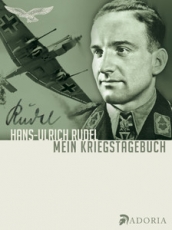Buch - Hans-Ulrich Rudel - Mein Kriegstagebuch Buch - Hans-Ulrich Rudel - Mein Kriegstagebuch