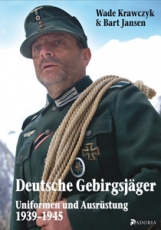 Buch - Deutsche Gebirgsjäger - Uniformen und Ausrüstung 1939-45 Buch - Deutsche Gebirgsjäger - Uniformen und Ausrüstung 1939-45