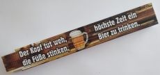 Zollstock - Der Kopf tut weh die Füße stinken höchste Zeit ein Bier zu trinken Zollstock - Der Kopf tut weh die Füße stinken höchste Zeit ein Bier zu trinken