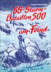 Buch - SS-Sturmbataillon 500 am Feind Buch - SS-Sturmbataillon 500 am Feind