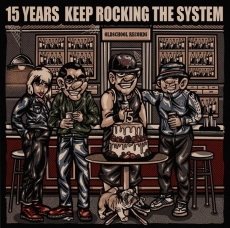 15 Years keep rocking the sytem - Sampler 15 Years keep rocking the sytem - Sampler