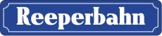 Blechschild - Straßenschild Reeperbahn - XXL Version - S218 (398) Blechschild - Straßenschild Reeperbahn - XXL Version - S218 (398)