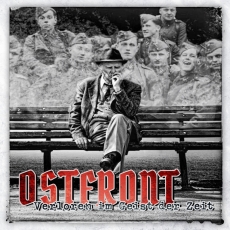 Ostfront - Verloren im Geist der Zeit Ostfront - Verloren im Geist der Zeit
