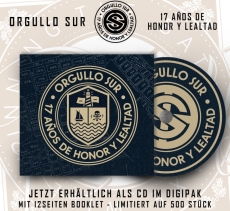 Orgullo Sur - 17 Años de Honor y Lealtad - Digipack Orgullo Sur - 17 Años de Honor y Lealtad - Digipack