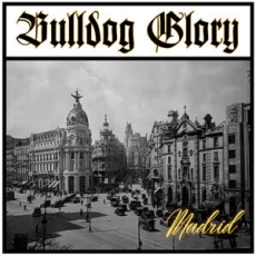 Bulldog Glory -Madrid- Bulldog Glory -Madrid-