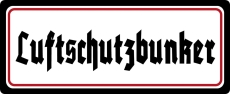 Holzschild - 27x10cm - Luftschutzbunker - schwarz/weiß/rot Holzschild - 27x10cm - Luftschutzbunker - schwarz/weiß/rot
