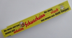 Zollstock - Wer abends säuft kann morgens auch arbeiten... - Z180 Zollstock - Wer abends säuft kann morgens auch arbeiten... - Z180