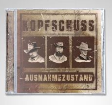 Kopfschuss - Ausnahmezustand Kopfschuss - Ausnahmezustand
