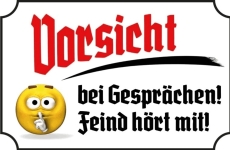 Holzschild - 20x30cm - Vorsicht bei Gesprächen - Feind hört mit Holzschild - 20x30cm - Vorsicht bei Gesprächen - Feind hört mit