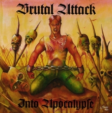 Brutal Attack - Into apocalypse - LP Brutal Attack - Into apocalypse - LP
