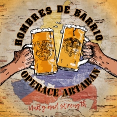 Hombres de Barrio & Operace Artaban -Unity and Strength- Hombres de Barrio & Operace Artaban -Unity and Strength-