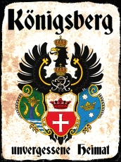 Blechschild - 12x18cm - Königsberg - Unvergessene Heimat Blechschild - 12x18cm - Königsberg - Unvergessene Heimat
