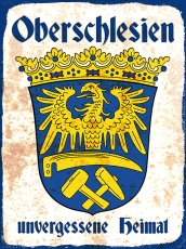 Blechschild - 12x18cm - Oberschlesien - Unvergessene Heimat Blechschild - 12x18cm - Oberschlesien - Unvergessene Heimat
