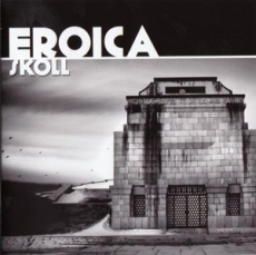 Sköll -Eroica- Sköll -Eroica-