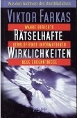 Buch - Rätselhafte Wirklichkeiten : aus den Archiven des Unerklärlichen +++EINZELSTÜCK+++ Buch - Rätselhafte Wirklichkeiten : aus den Archiven des Unerklärlichen +++EINZELSTÜCK+++
