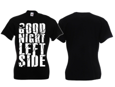 Frauen T-Shirt - Good Night left Side - Splitter - schwarz/weiß Frauen T-Shirt - Good Night left Side - Splitter - schwarz/weiß
