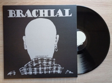 Brachial - 2004er Demo & mehr LP Brachial - 2004er Demo & mehr LP