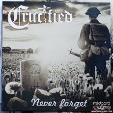Crucified - Never forget - EP & CD Crucified - Never forget - EP & CD