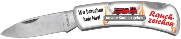 Taschenmesser - Feuerwehr - Wir brauchen kein Navi - unsere Kunden geben Rauchzeichen Taschenmesser - Feuerwehr - Wir brauchen kein Navi - unsere Kunden geben Rauchzeichen