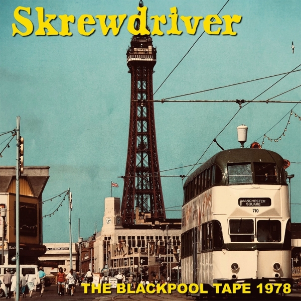 Skrewdriver - The Blackpool Tape 1978 MLP Skrewdriver - The Blackpool Tape 1978 MLP