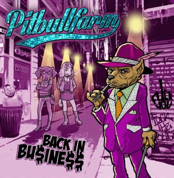 Pitbullfarm - Back in bu$ine$$ - LP Pitbullfarm - Back in bu$ine$$ - LP