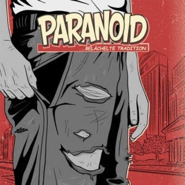 Paranoid - ... Belächelte Tradition Paranoid - ... Belächelte Tradition