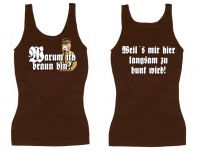 Frauen Top - Warum ich braun bin? 3 - braun Frauen Top - Warum ich braun bin? 3 - braun