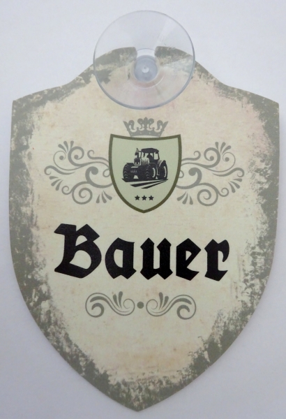Schild mit Saugnapf - Bauer Schild mit Saugnapf - Bauer